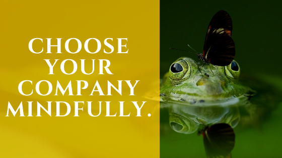 You are currently viewing Choose Your Company Mindfully.